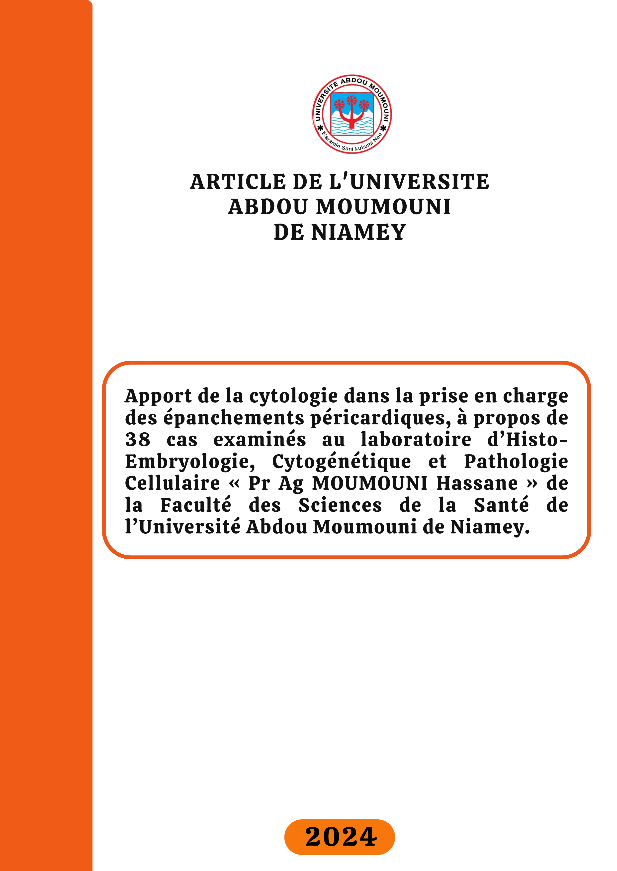 Apport de la cytologie dans la prise en charge des épanchements péricardiques, à propos de 38 cas examinés au laboratoire d’Histo-Embryologie, Cytogénétique et Pathologie Cellulaire « Pr Ag MOUMOUNI Hassane » de la Faculté des Sciences de la Santé de l’Un