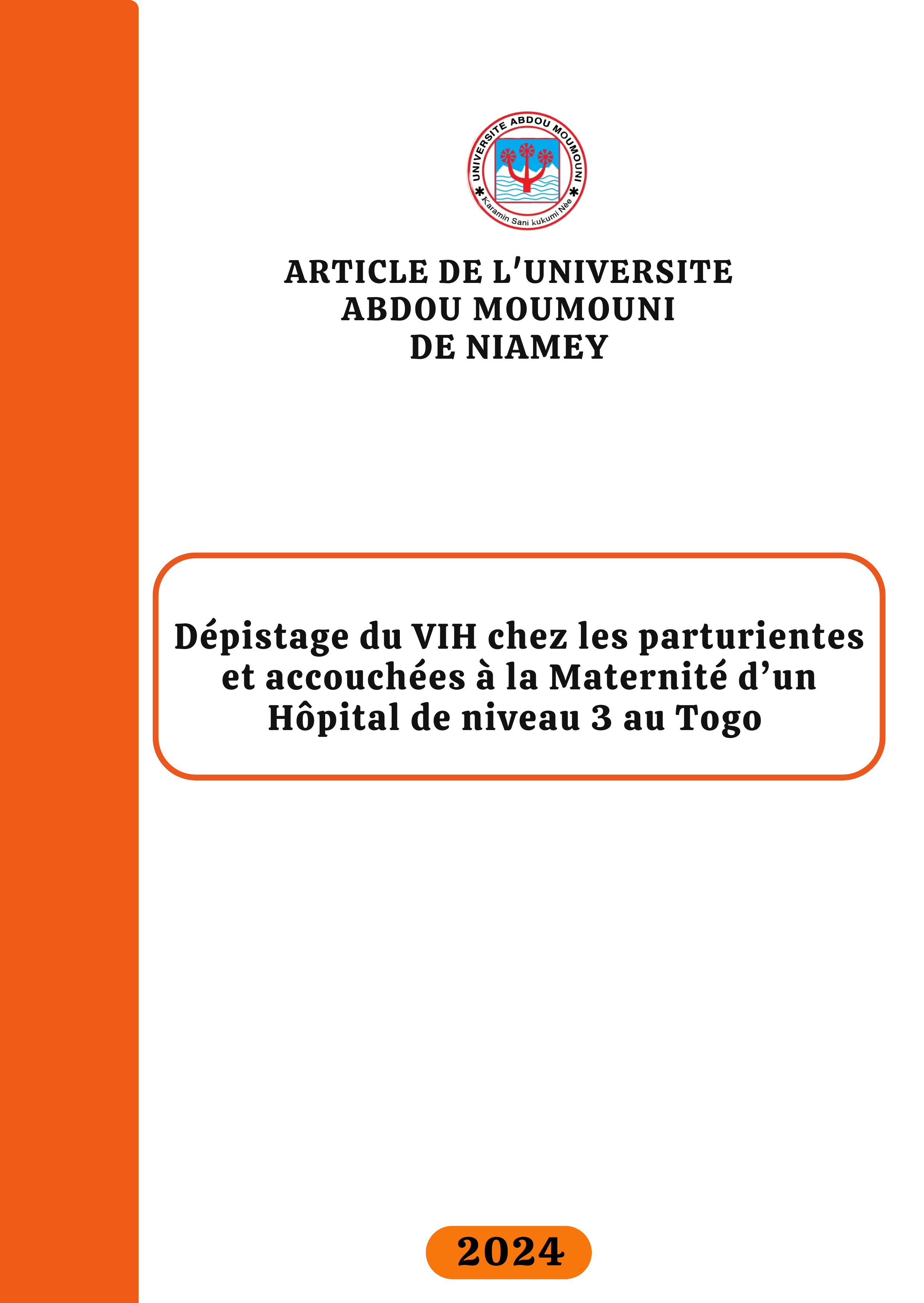 Dépistage du VIH chez les parturientes et accouchées à la Maternité d’un Hôpital de niveau 3 au Togo